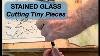 Cutting Very Small Pieces For Stained Glass Stainedglass Glasscutting Tutorial